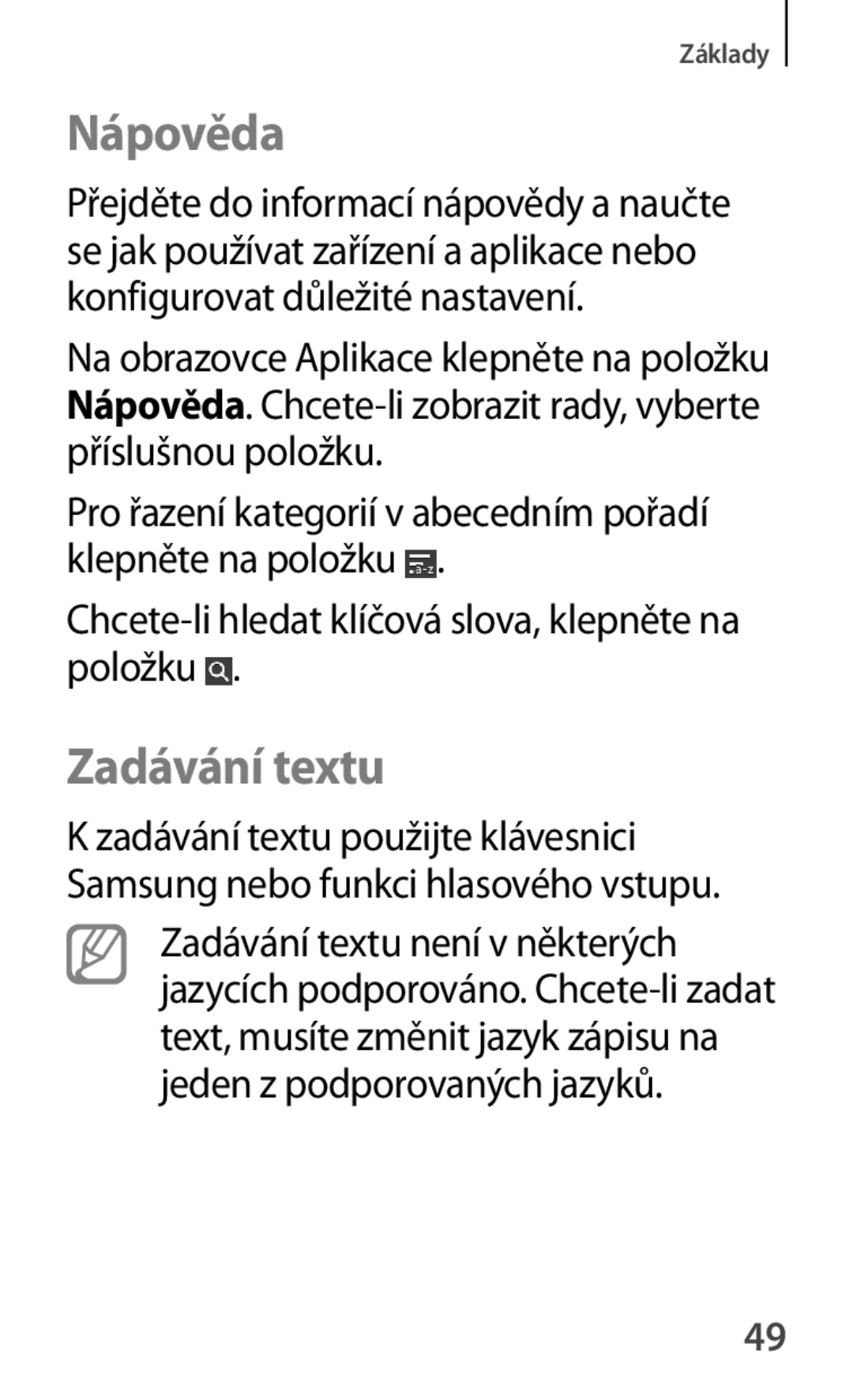 Samsung SM-T111NDWATMZ, SM-T111NDWAEUR, SM2T111NDWATMH, SM-T111NDWAXEH, SM-T111NDWAXSK manual Nápověda, Zadávání textu 