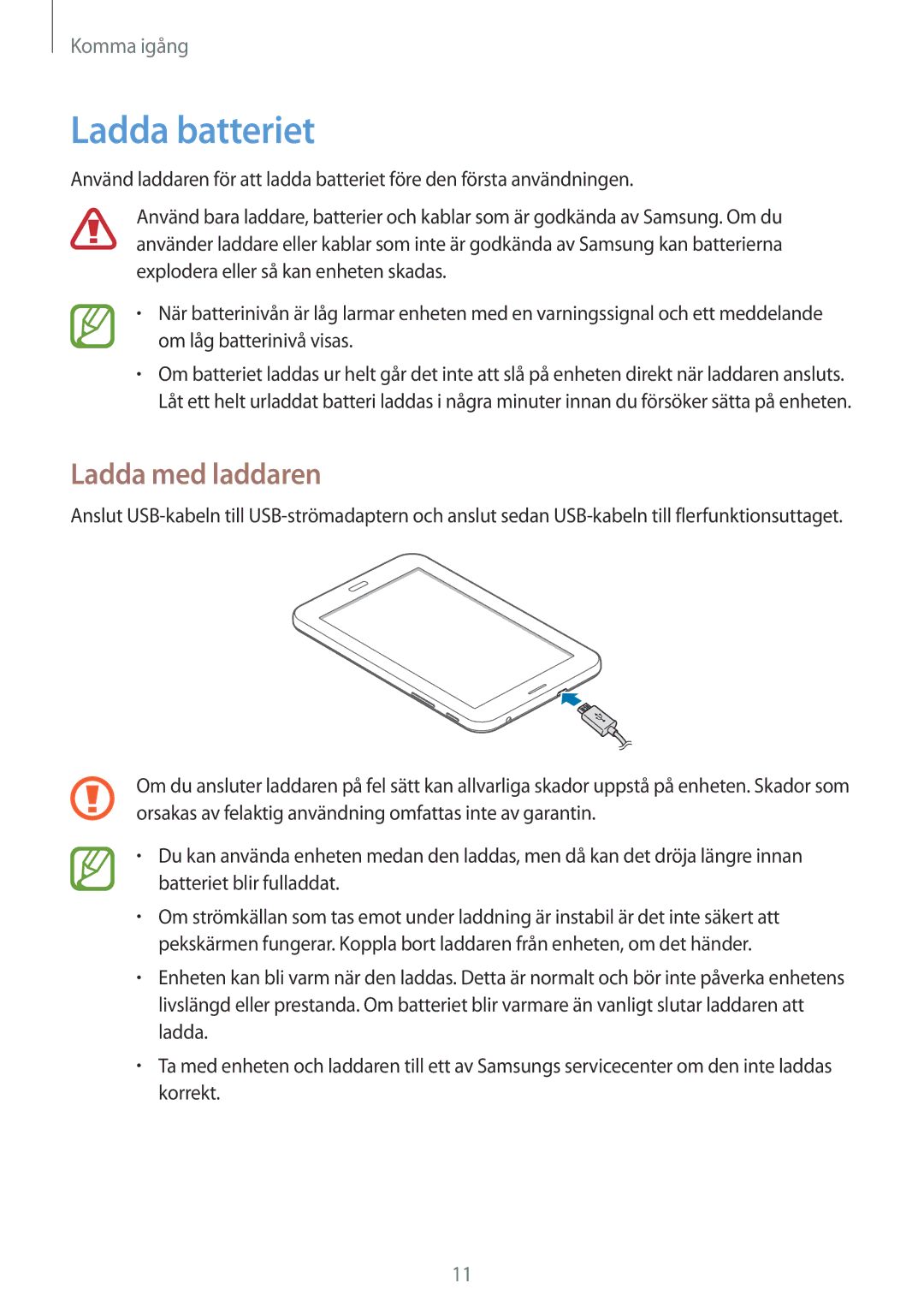 Samsung SM-T111NDWANEE, SM-T111NYKANEE manual Ladda batteriet, Ladda med laddaren 