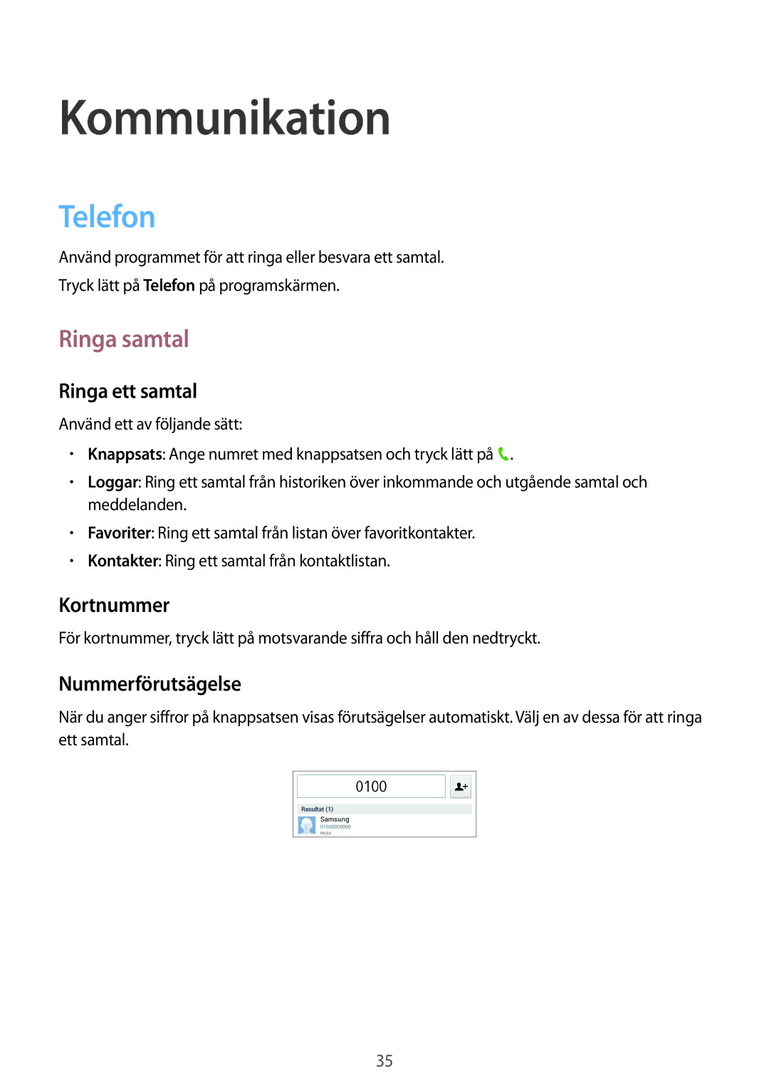 Samsung SM-T111NDWANEE, SM-T111NYKANEE manual Kommunikation, Telefon, Ringa samtal 