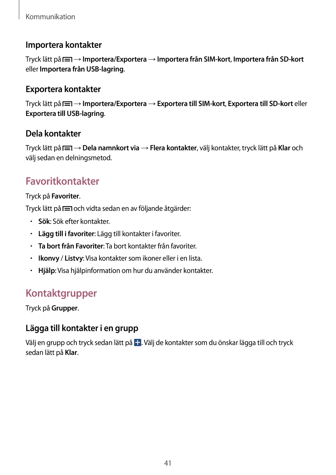 Samsung SM-T111NDWANEE, SM-T111NYKANEE manual Favoritkontakter, Kontaktgrupper 