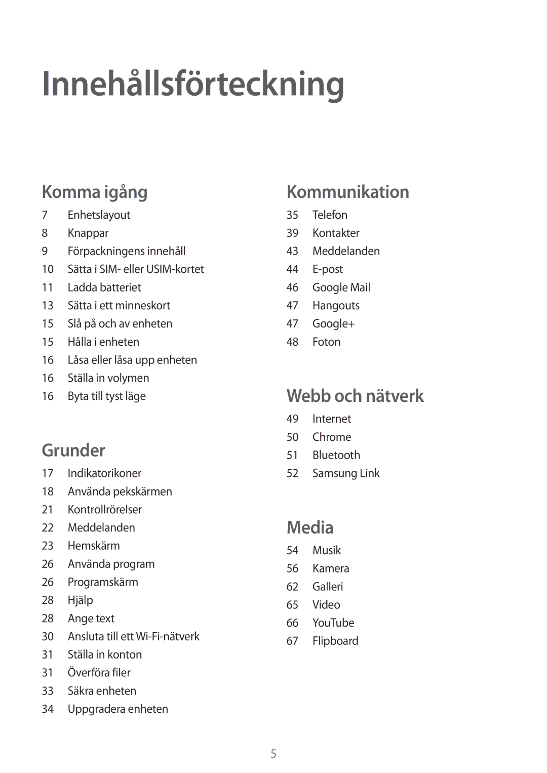 Samsung SM-T111NDWANEE, SM-T111NYKANEE manual Innehållsförteckning, Komma igång 