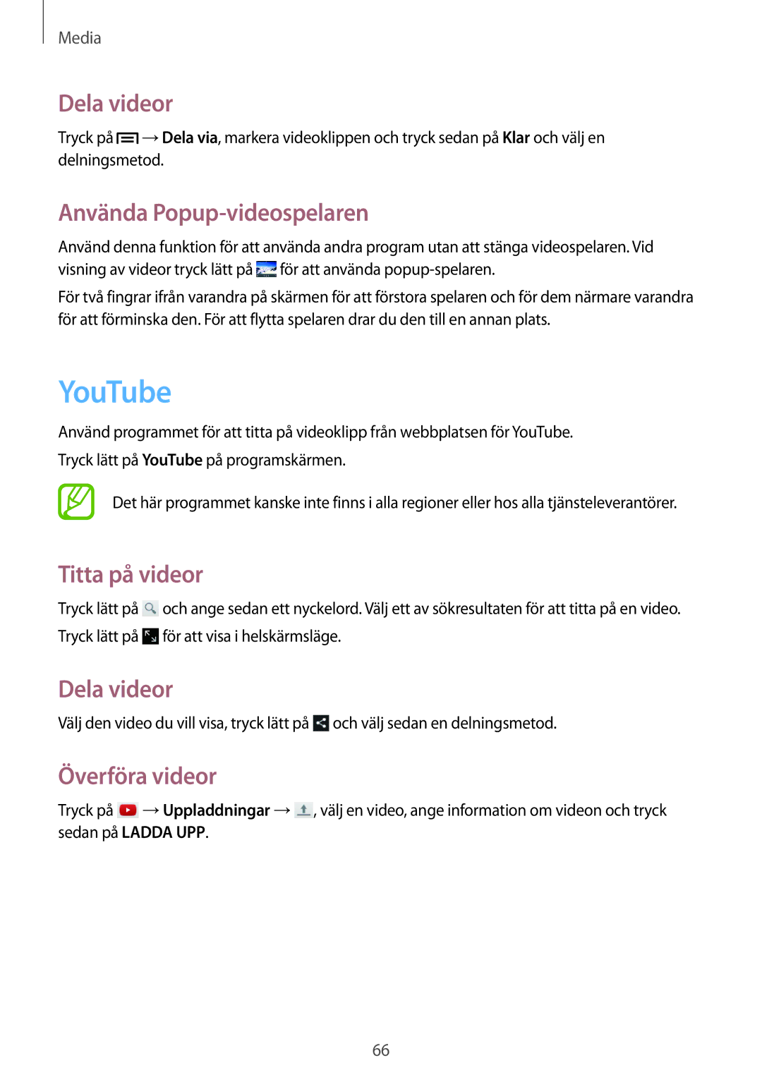 Samsung SM-T111NYKANEE, SM-T111NDWANEE YouTube, Dela videor, Använda Popup-videospelaren, Titta på videor, Överföra videor 