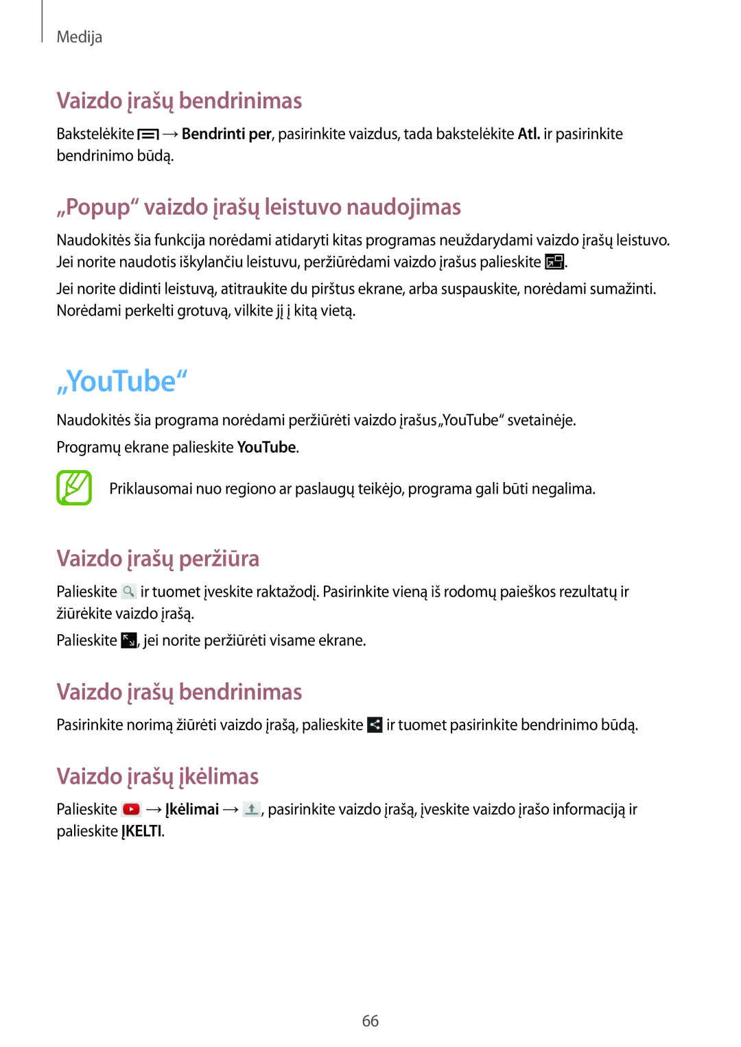 Samsung SM-T111NYKASEB „YouTube, Vaizdo įrašų bendrinimas, „Popup vaizdo įrašų leistuvo naudojimas, Vaizdo įrašų peržiūra 