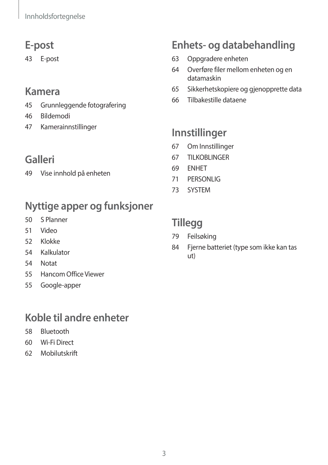 Samsung SM-T113NYKANEE manual Post, Grunnleggende fotografering Bildemodi Kamerainnstillinger, Vise innhold på enheten 