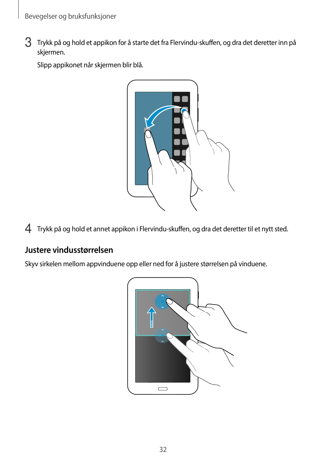 Samsung SM-T113NDWANEE, SM-T113NYKANEE manual Justere vindusstørrelsen, Bevegelser og bruksfunksjoner 