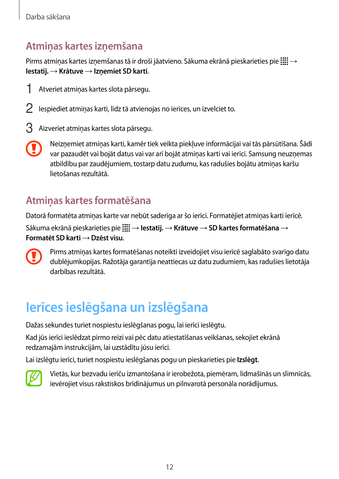 Samsung SM-T113NDWASEB manual Ierīces ieslēgšana un izslēgšana, Atmiņas kartes izņemšana, Atmiņas kartes formatēšana 