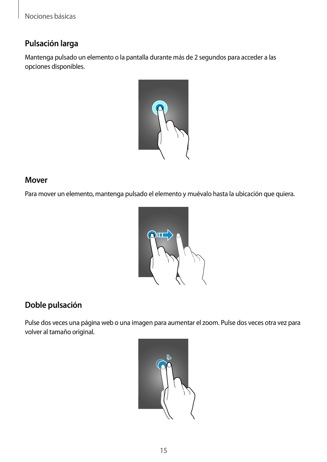 Samsung SM-T113NDWATPH, SM-T113NDWAMWD, SM-T113NYKAMWD, SM-T113NYKAPHE manual Pulsación larga, Mover, Doble pulsación 
