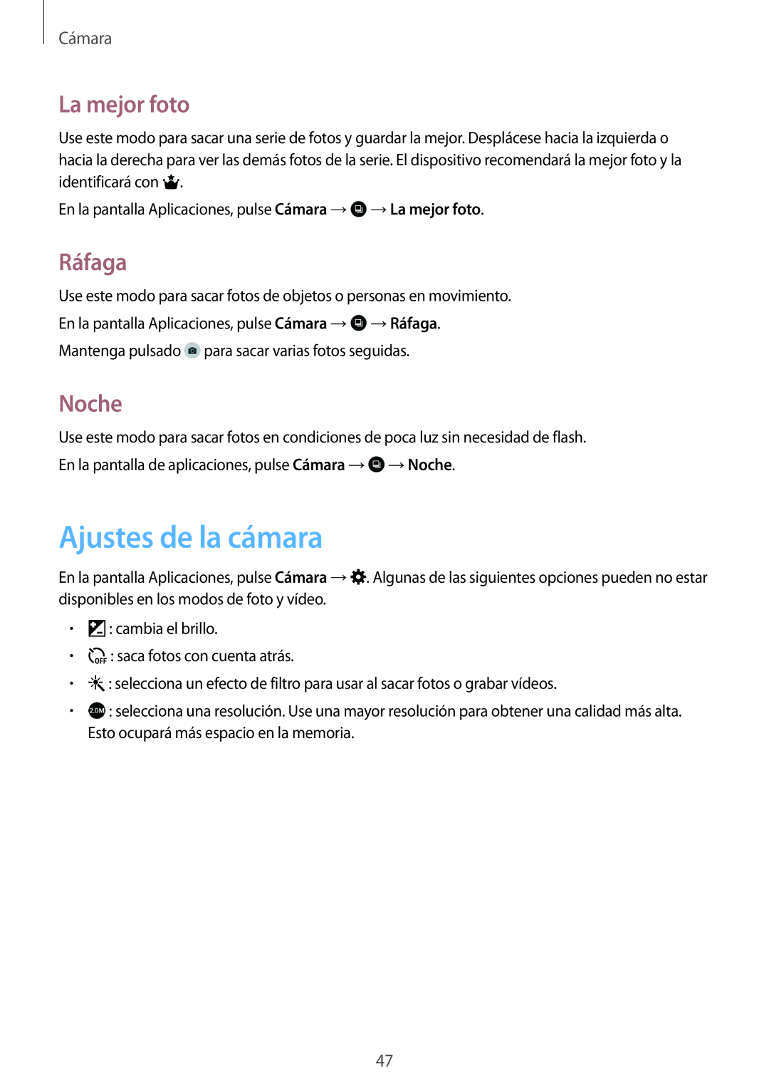 Samsung SM-T113NYKAMWD, SM-T113NDWATPH, SM-T113NDWAMWD, SM-T113NYKAPHE Ajustes de la cámara, La mejor foto, Ráfaga, Noche 