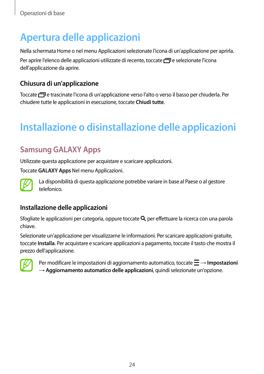 Samsung SM-T113NDWATUR, SM-T113NYKATUR manual Apertura delle applicazioni, Samsung Galaxy Apps, Chiusura di unapplicazione 