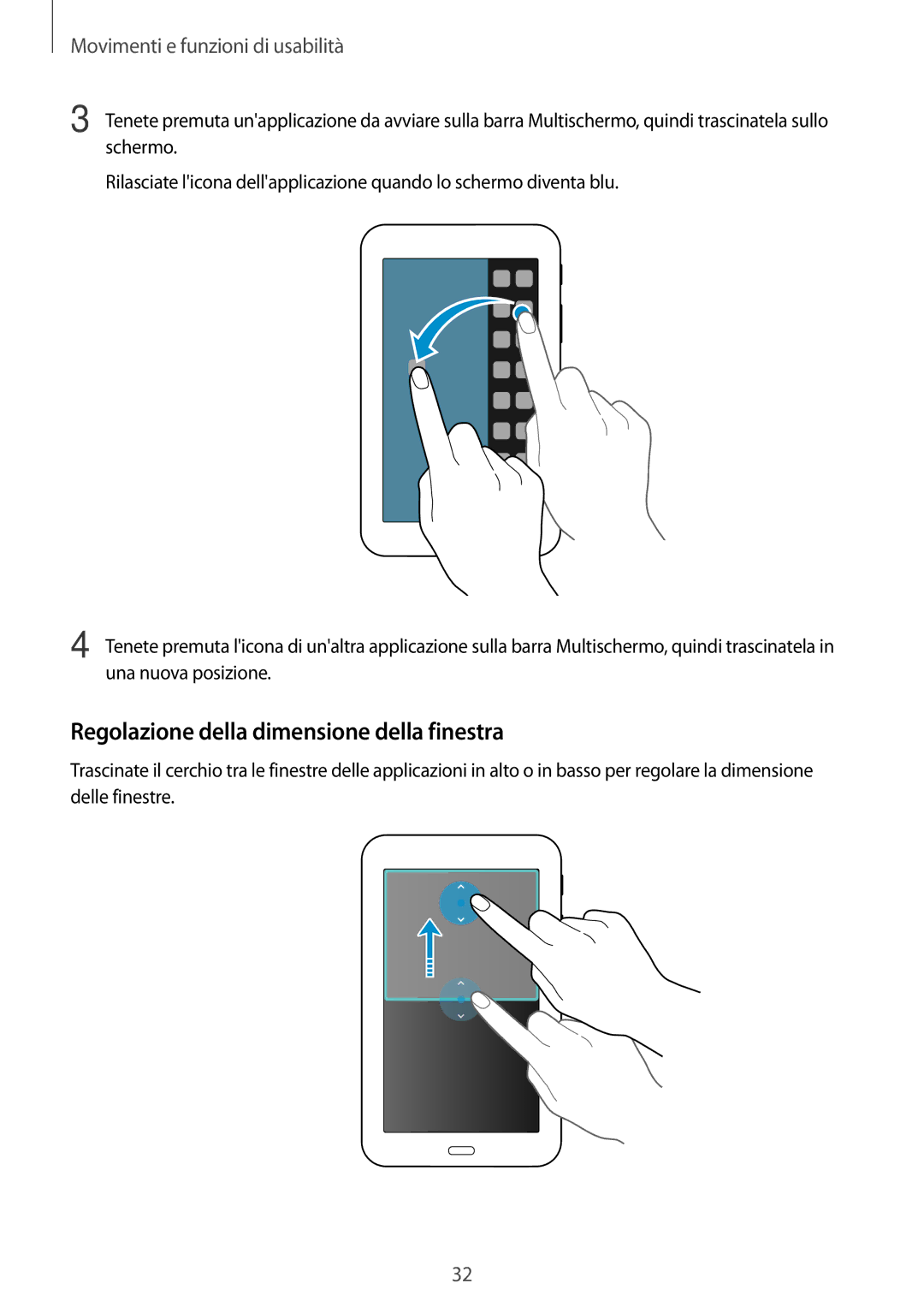 Samsung SM-T113NDWATUR, SM-T113NYKATUR manual Regolazione della dimensione della finestra, Movimenti e funzioni di usabilità 