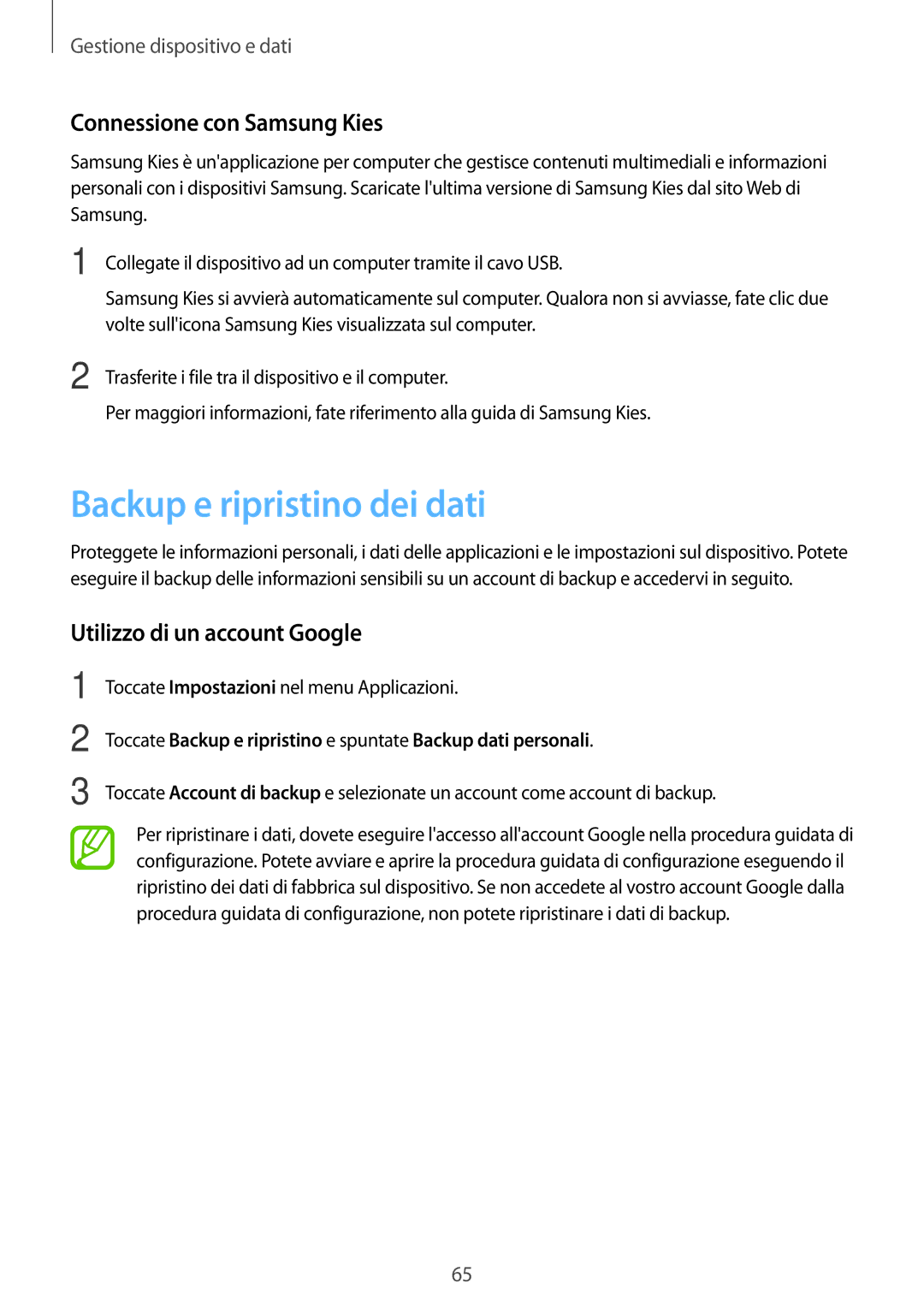 Samsung SM-T113NYKATUR manual Backup e ripristino dei dati, Connessione con Samsung Kies, Utilizzo di un account Google 