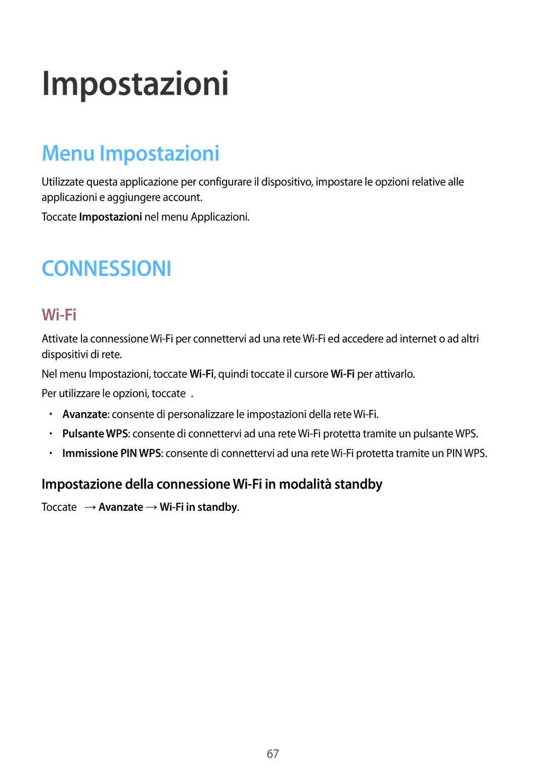 Samsung SM-T113NDWAXEO, SM-T113NDWATUR Menu Impostazioni, Impostazione della connessione Wi-Fi in modalità standby 