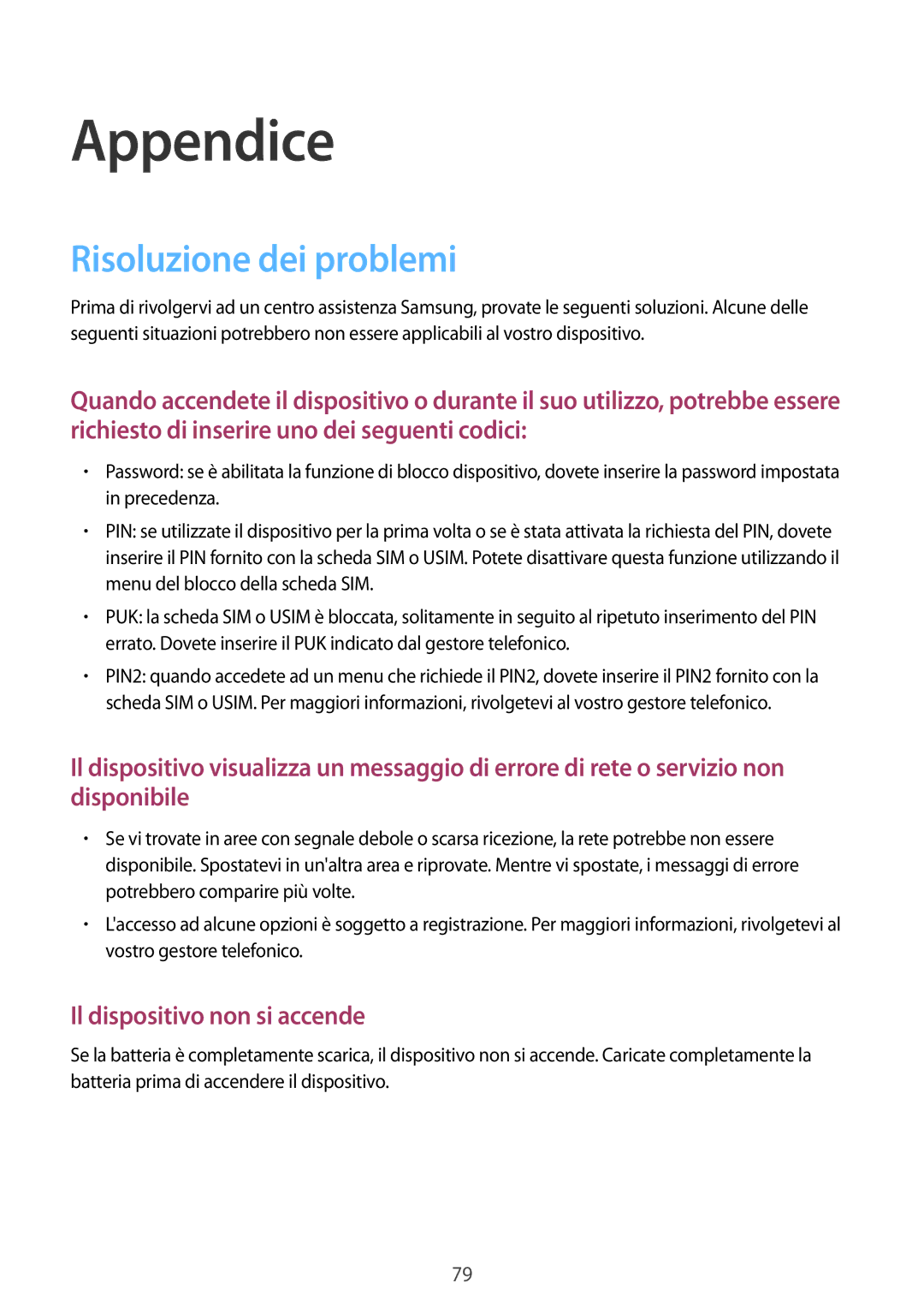 Samsung SM-T113NDWAXEO, SM-T113NDWATUR, SM-T113NYKATUR, SM-T113NDWAITV manual Appendice, Risoluzione dei problemi 