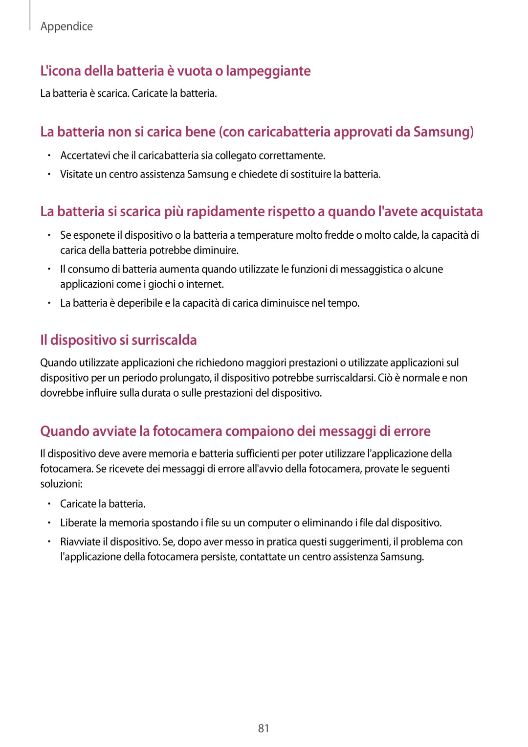 Samsung SM-T113NYKATUR, SM-T113NDWATUR, SM-T113NDWAITV, SM-T113NDWAXEO manual Licona della batteria è vuota o lampeggiante 