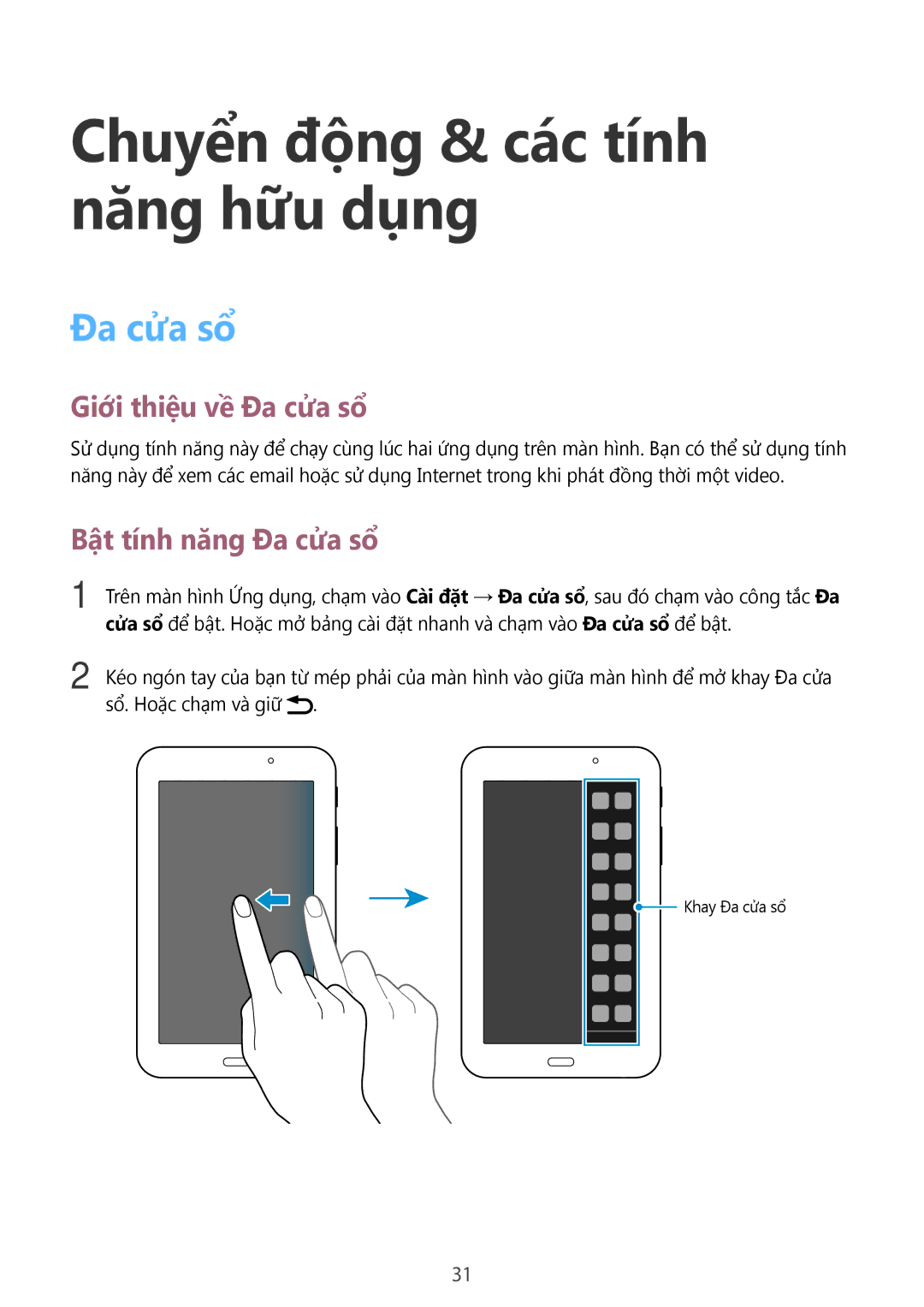 Samsung SM-T113NYKUXXV manual Chuyển động & các tính năng hữu dụng, Giới thiệu về Đa cửa sổ, Bật tính năng Đa cửa sổ 