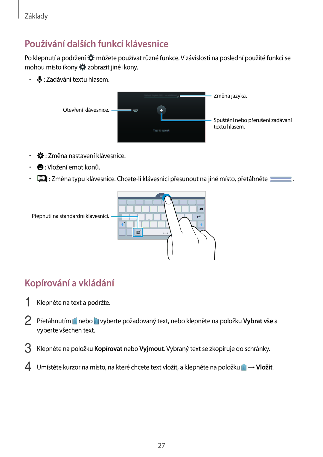 Samsung SM-T113NDWAATO, SM-T113NYKAATO, SM-T113NDWAEUR manual Používání dalších funkcí klávesnice, Kopírování a vkládání 