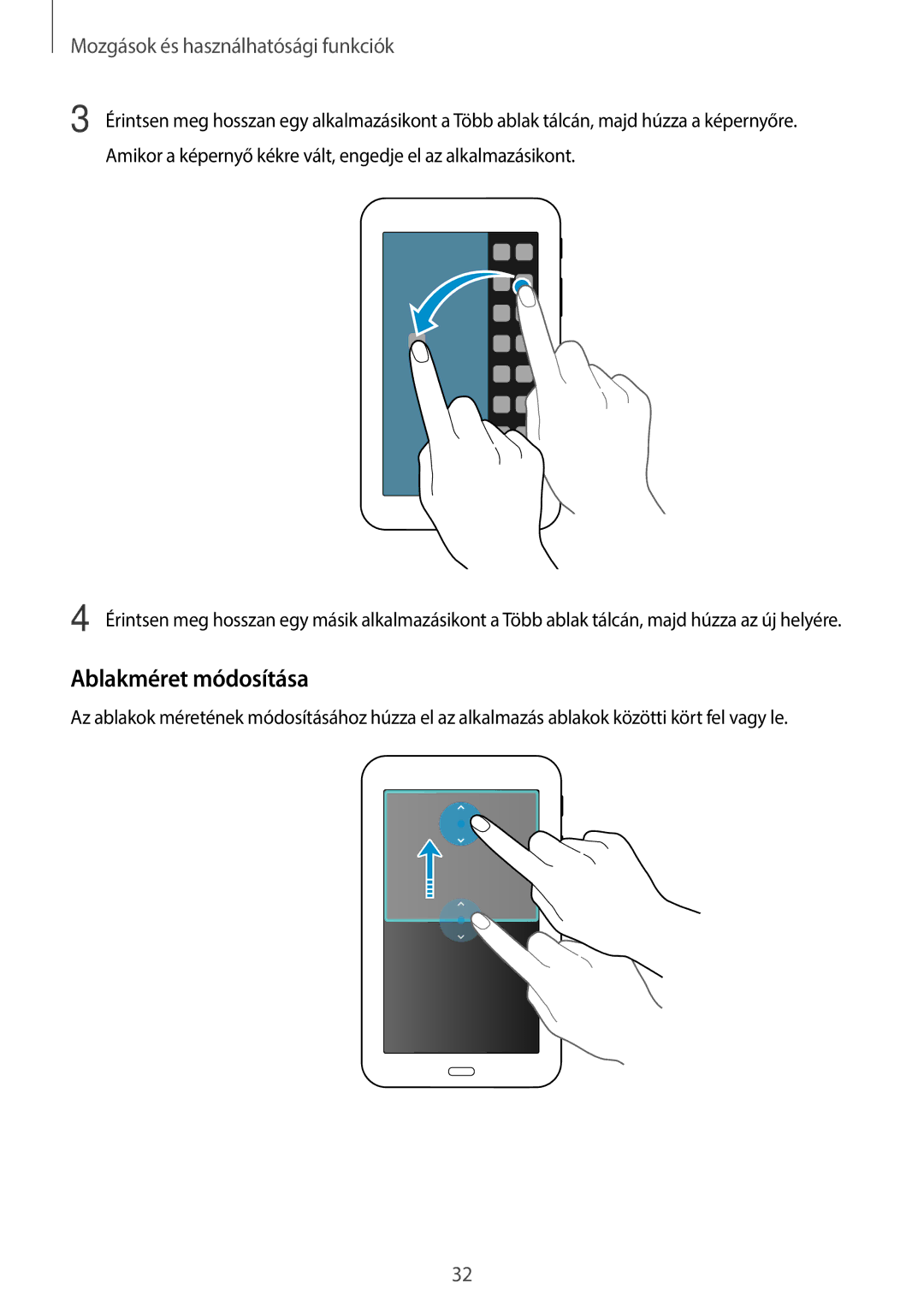 Samsung SM-T113NYKAXEH, SM-T113NYKAATO, SM-T113NDWAATO manual Ablakméret módosítása, Mozgások és használhatósági funkciók 