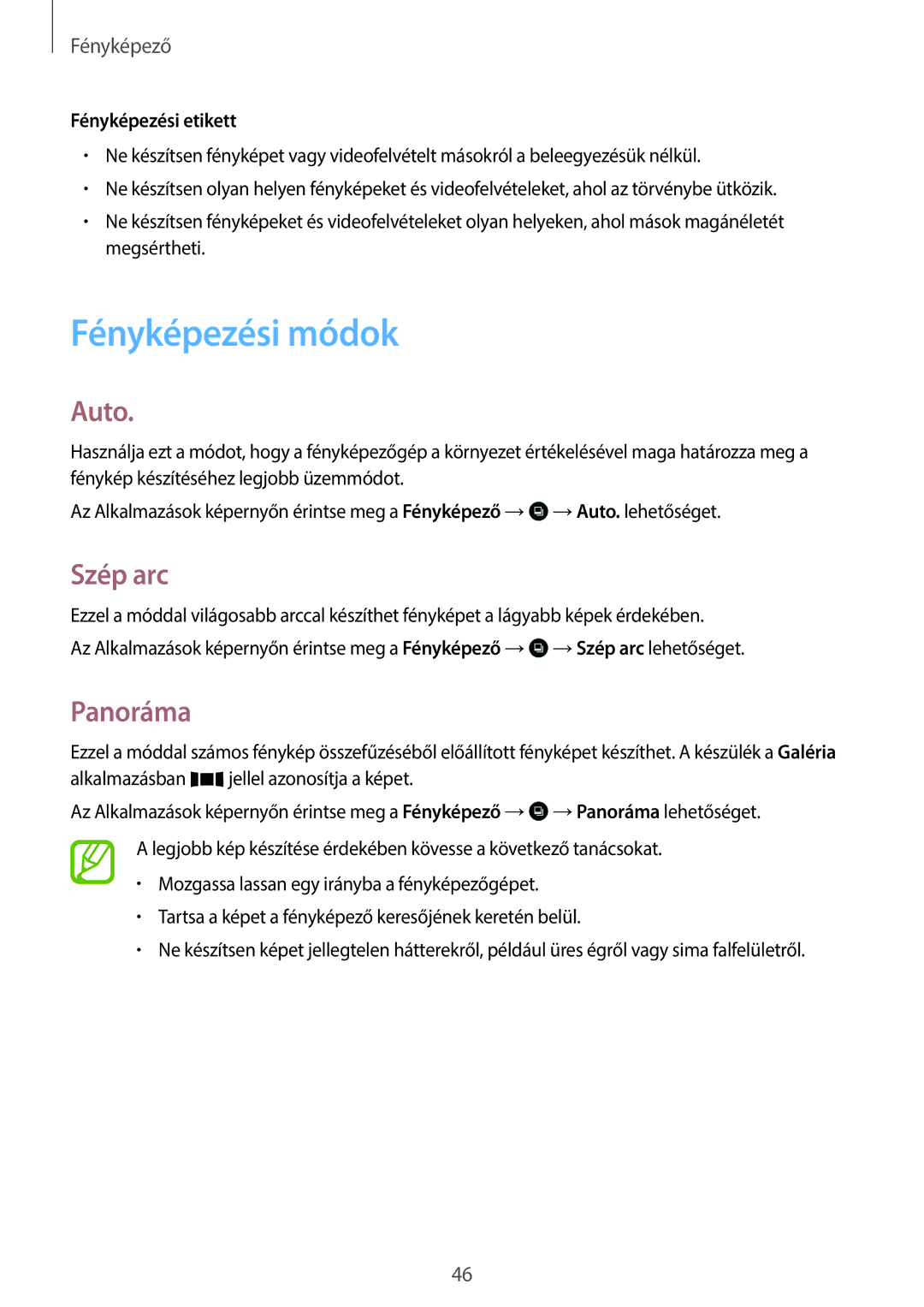 Samsung SM-T113NDWAXSK, SM-T113NYKAATO, SM-T113NDWAATO, SM-T113NDWAEUR manual Fényképezési módok, Auto, Szép arc, Panoráma 