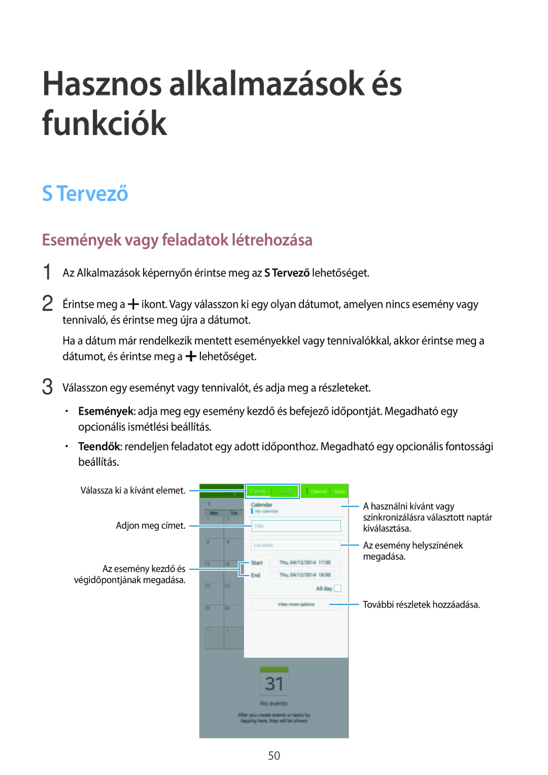 Samsung SM2T113NYKAXEH, SM-T113NYKAATO, SM-T113NDWAATO, SM-T113NDWAEUR manual Tervező, Események vagy feladatok létrehozása 