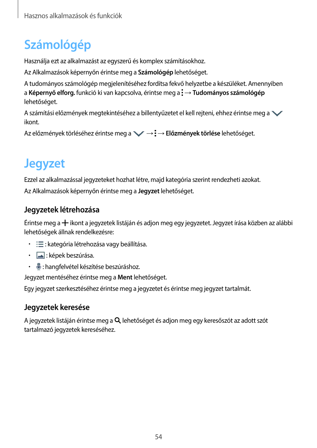 Samsung SM-T113NDWAEUR, SM-T113NYKAATO, SM-T113NDWAATO manual Számológép, Jegyzetek létrehozása, Jegyzetek keresése 