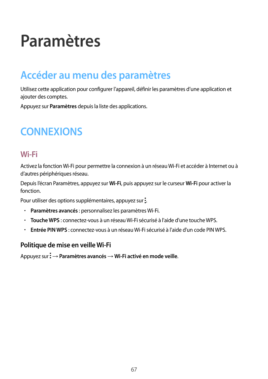 Samsung SM-T113NDWAXEF, SM-T113NYKAXEF Paramètres, Accéder au menu des paramètres, Politique de mise en veille Wi-Fi 