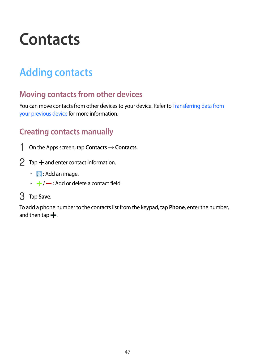 Samsung SM-T116NYKAEUR Contacts, Adding contacts, Moving contacts from other devices, Creating contacts manually 