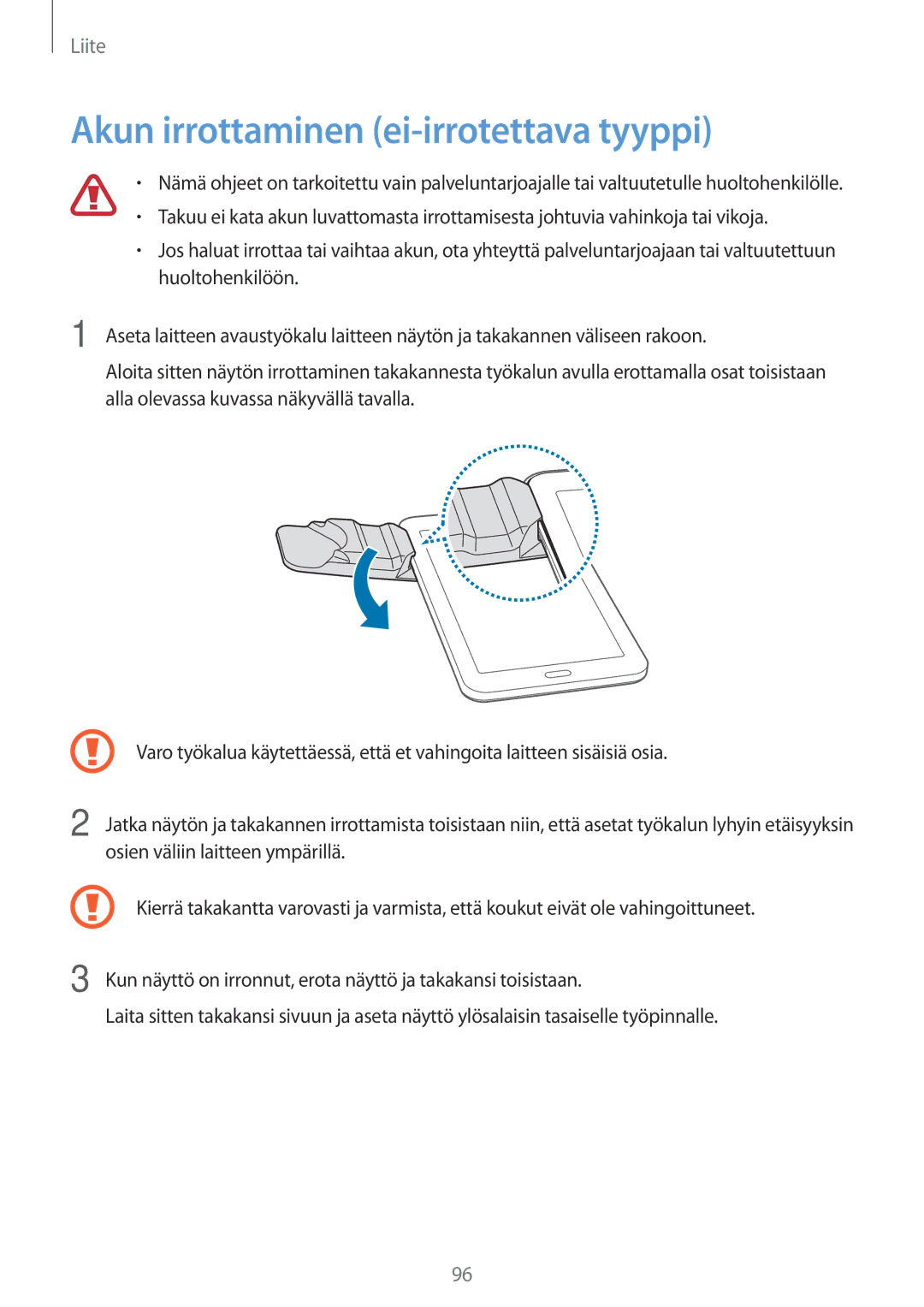 Samsung SM-T116NYKANEE, SM-T116NDWANEE manual Akun irrottaminen ei-irrotettava tyyppi 