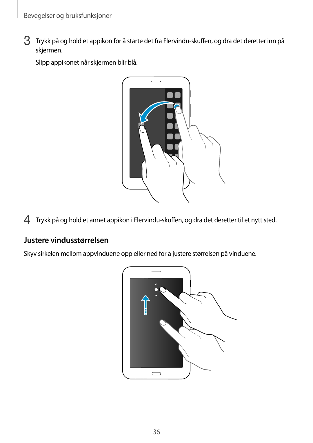 Samsung SM-T116NYKANEE, SM-T116NDWANEE manual Justere vindusstørrelsen, Bevegelser og bruksfunksjoner 