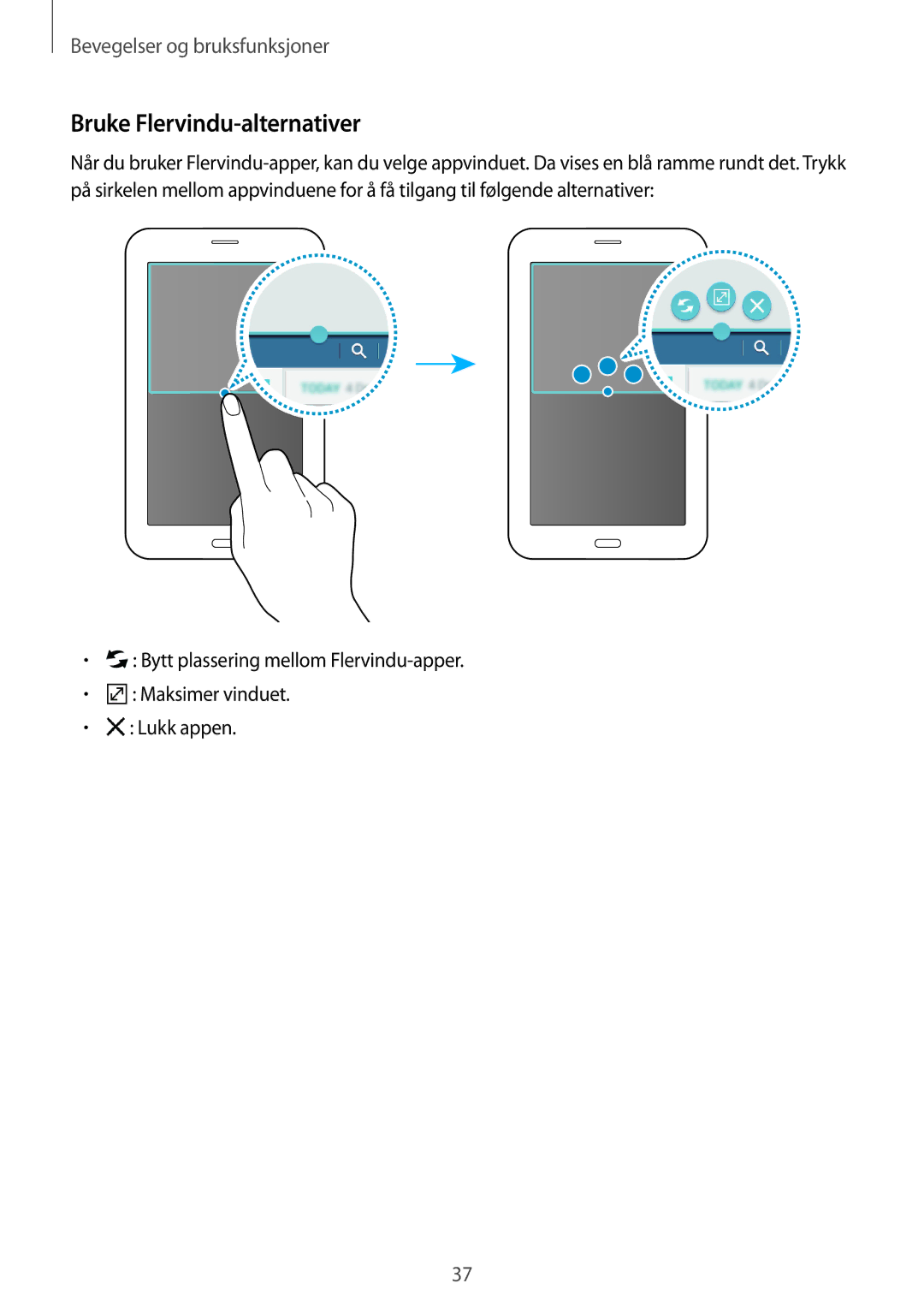 Samsung SM-T116NDWANEE, SM-T116NYKANEE manual Bruke Flervindu-alternativer 