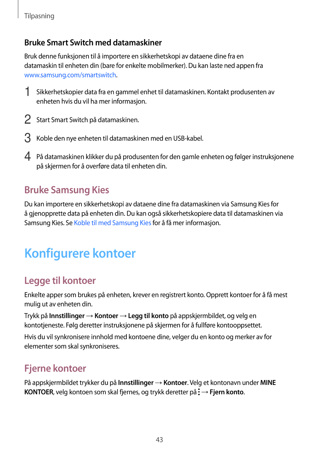 Samsung SM-T116NDWANEE, SM-T116NYKANEE manual Konfigurere kontoer, Bruke Samsung Kies, Legge til kontoer, Fjerne kontoer 