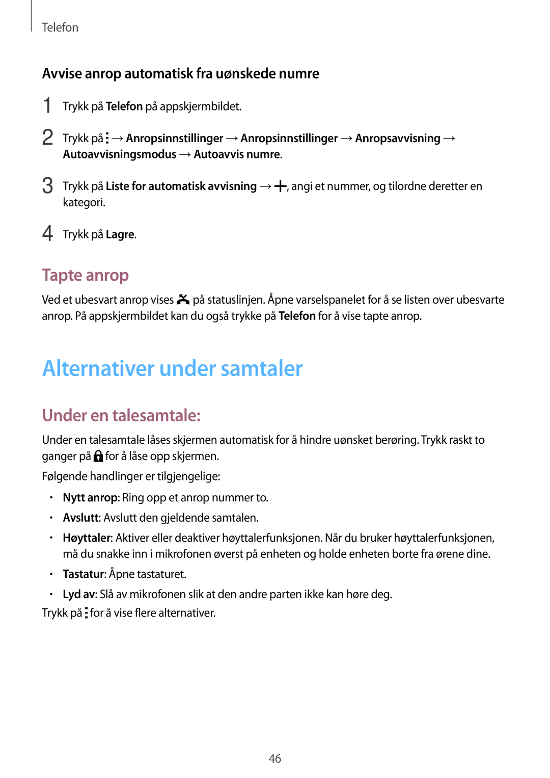 Samsung SM-T116NYKANEE, SM-T116NDWANEE manual Alternativer under samtaler, Tapte anrop, Under en talesamtale 