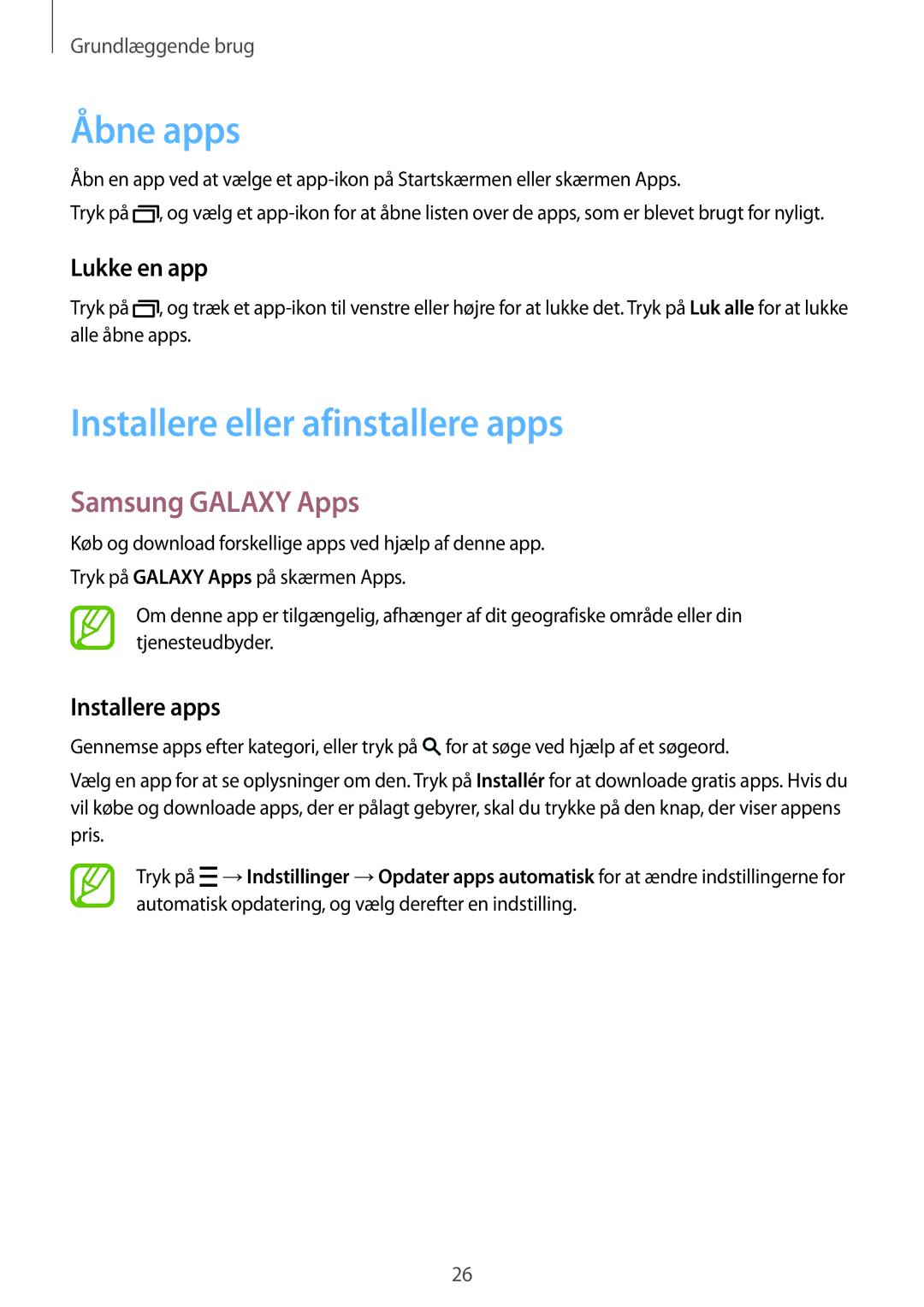 Samsung SM-T116NYKANEE Åbne apps, Installere eller afinstallere apps, Samsung Galaxy Apps, Lukke en app, Installere apps 