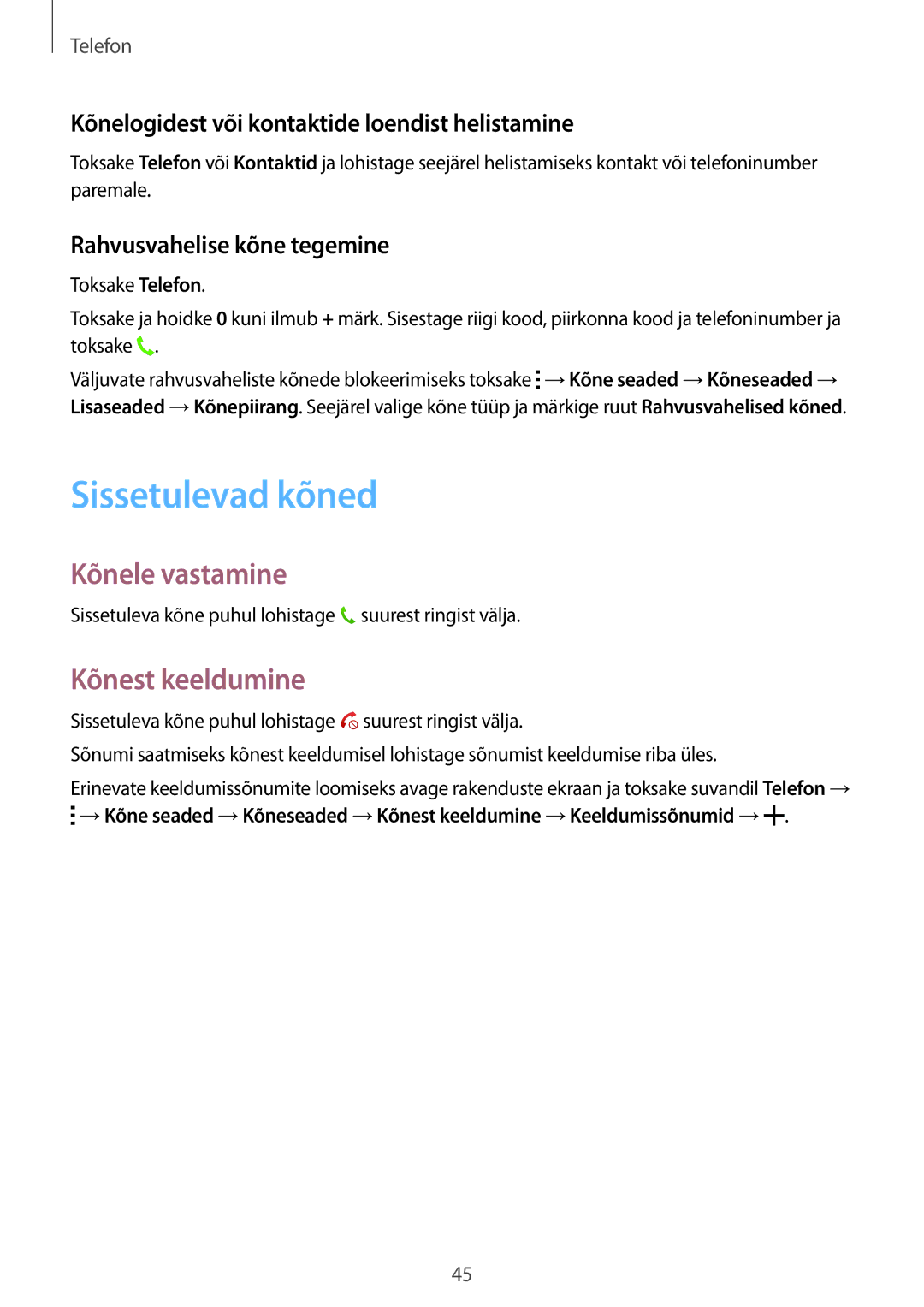 Samsung SM-T116NDWASEB manual Sissetulevad kõned, Kõnele vastamine, Kõnest keeldumine, Rahvusvahelise kõne tegemine 