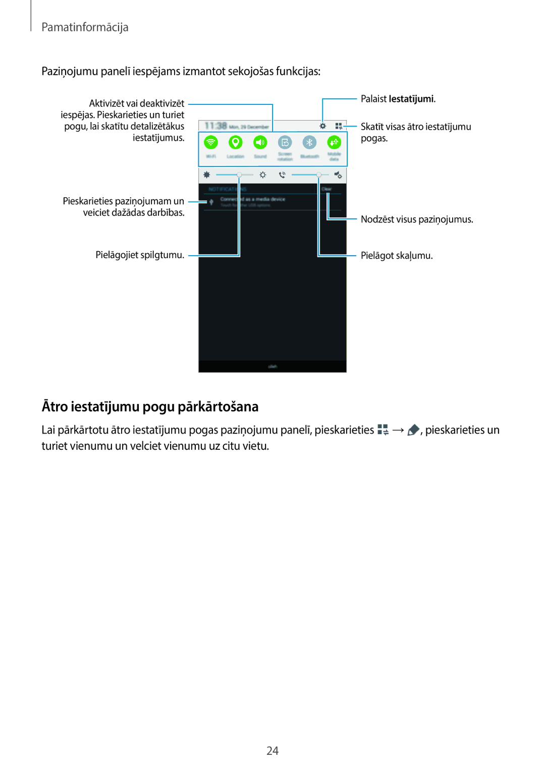 Samsung SM-T116NYKASEB manual Ātro iestatījumu pogu pārkārtošana, Paziņojumu panelī iespējams izmantot sekojošas funkcijas 