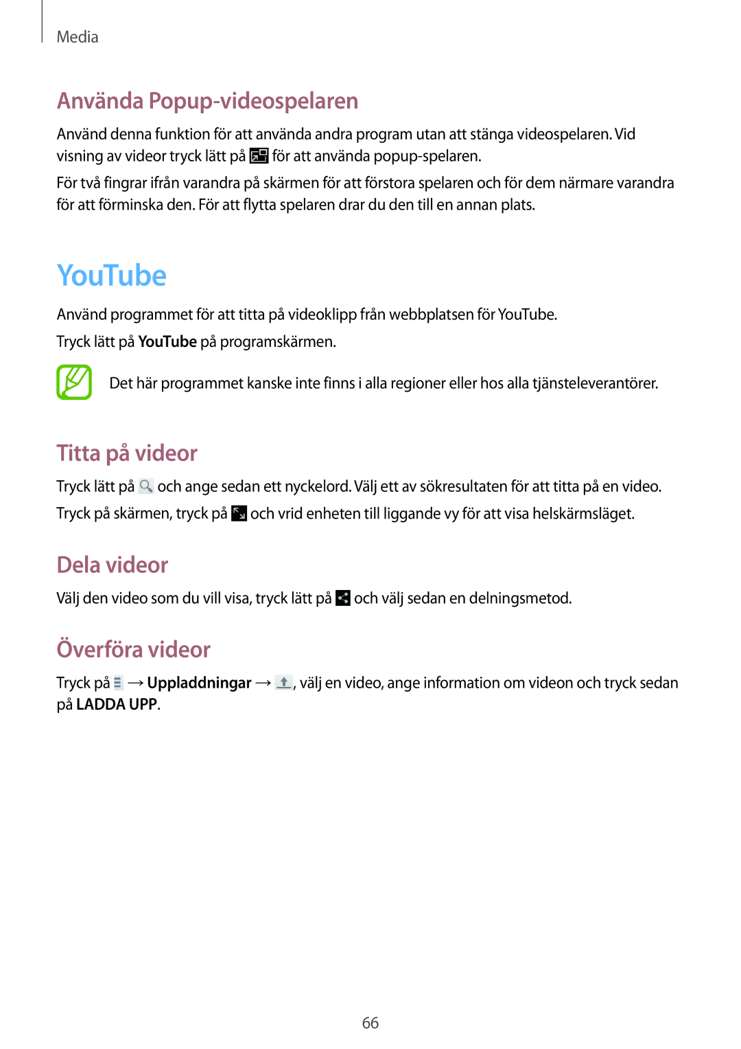 Samsung SM-T2100ZWANEE, SM-T2100GNENEE manual YouTube, Använda Popup-videospelaren, Titta på videor, Överföra videor 