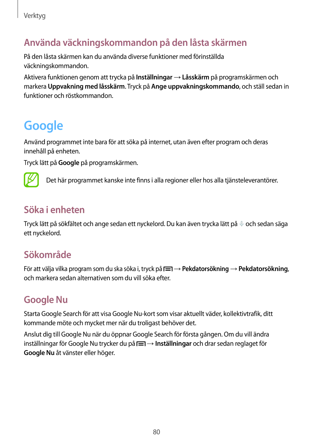 Samsung SM-T2100ZWANEE manual Använda väckningskommandon på den låsta skärmen, Söka i enheten, Sökområde, Google Nu 