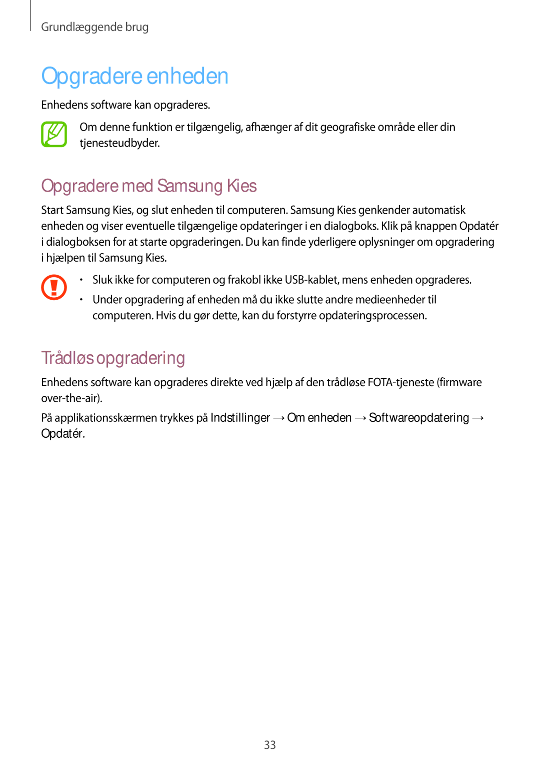 Samsung SM-T2100GNANEE, SM-T2100GNENEE, SM-T2100MKANEE Opgradere enheden, Opgradere med Samsung Kies, Trådløs opgradering 