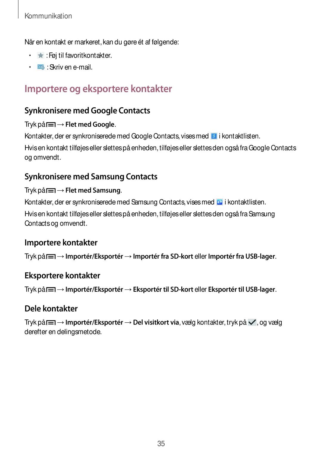 Samsung SM-T2100GNENEE, SM-T2100MKANEE, SM-T2100GRENEE, SM-T2100ZWANEE, SM-T2100ZWENEE manual Importere og eksportere kontakter 