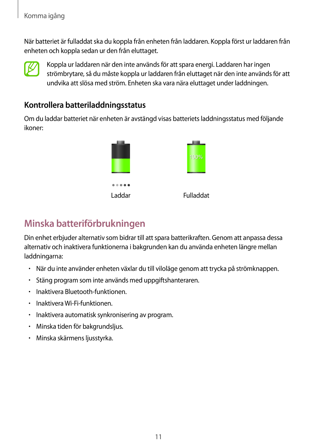 Samsung SM-T2100ZWENEE, SM-T2100GNENEE, SM-T2100MKANEE manual Minska batteriförbrukningen, Kontrollera batteriladdningsstatus 