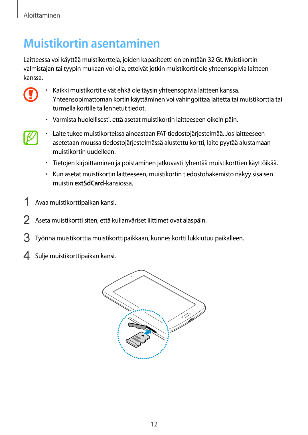 Samsung SM-T2100GNANEE, SM-T2100GNENEE, SM-T2100MKANEE, SM-T2100GRENEE, SM-T2100ZWANEE manual Muistikortin asentaminen 