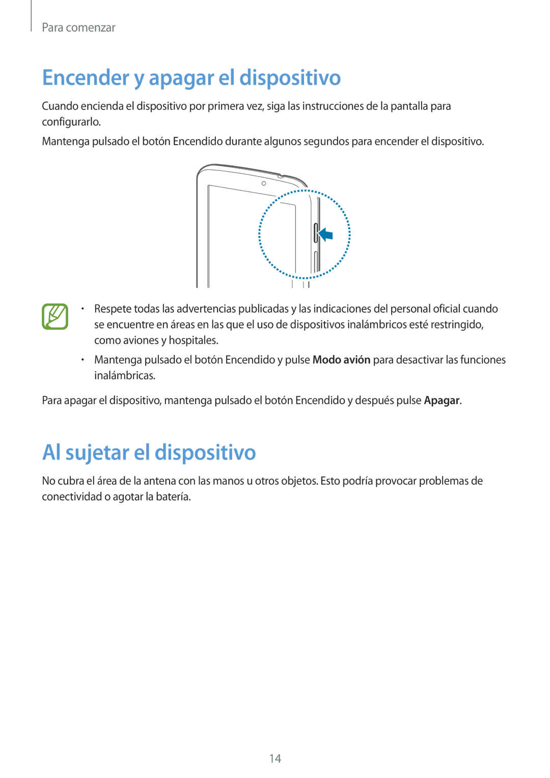 Samsung SM-T2100ZWAXET, SM-T2100MKADBT, SM-T2100ZWAXEO manual Encender y apagar el dispositivo, Al sujetar el dispositivo 