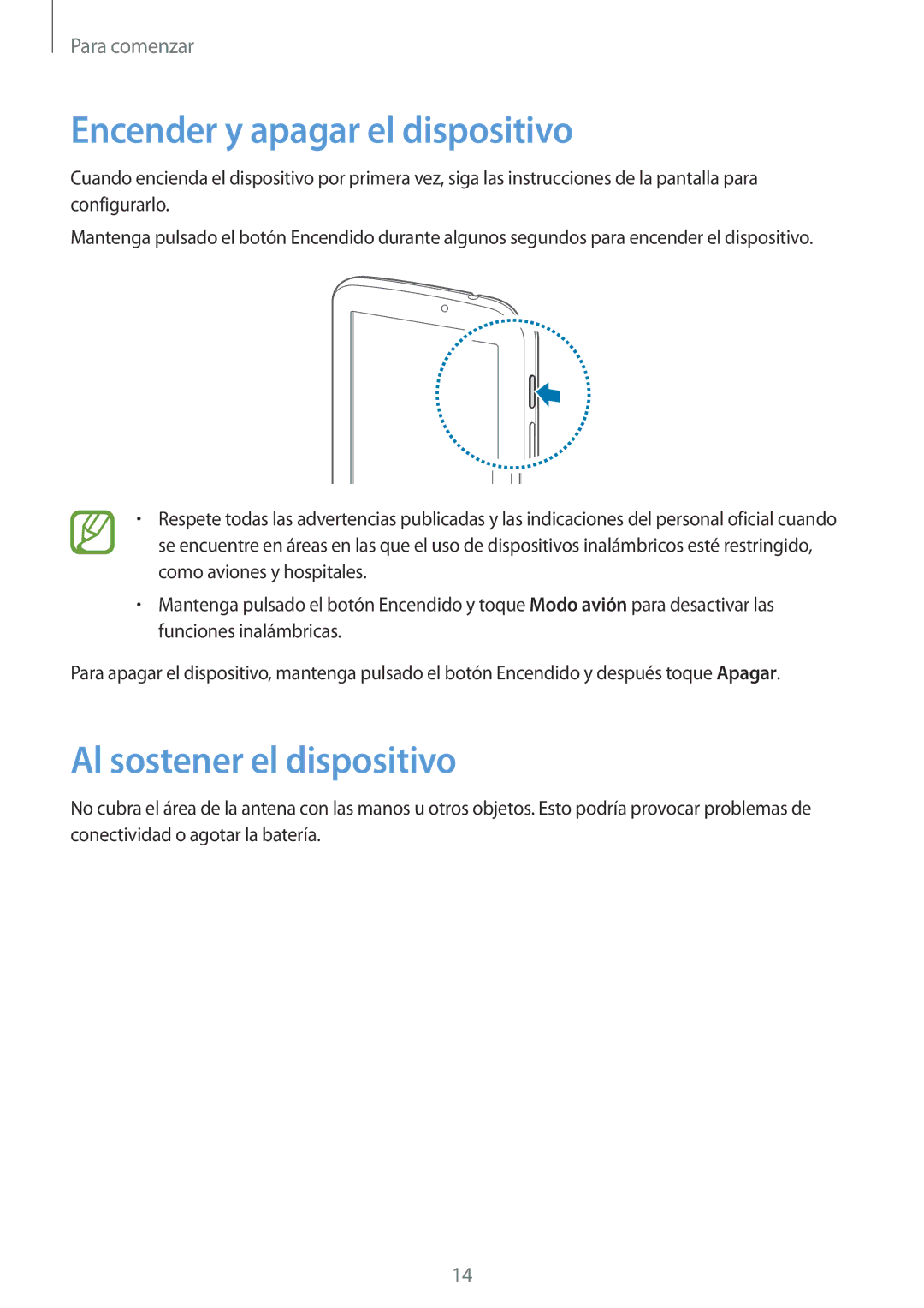 Samsung SM-T2100ZWAXET, SM-T2100MKADBT, SM-T2100ZWAXEO manual Encender y apagar el dispositivo, Al sostener el dispositivo 