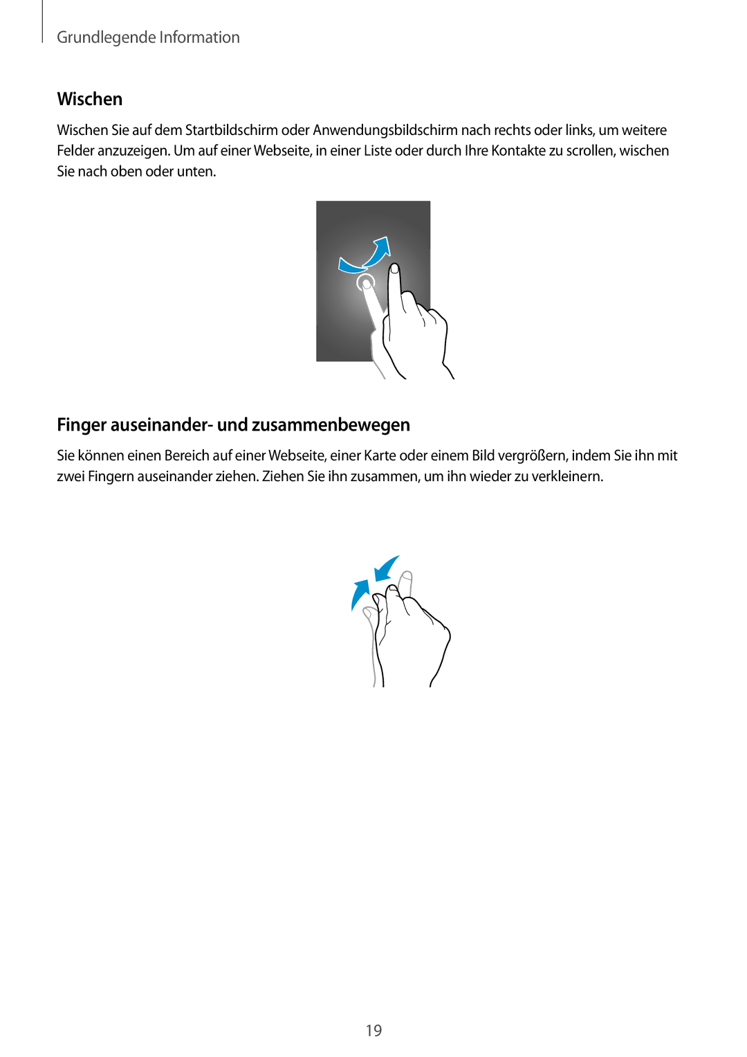 Samsung SM-T2100ZWEATO, SM-T2100ZWAATO, SM-T2100GNAATO, SM-T2100MKADBT manual Wischen, Finger auseinander- und zusammenbewegen 