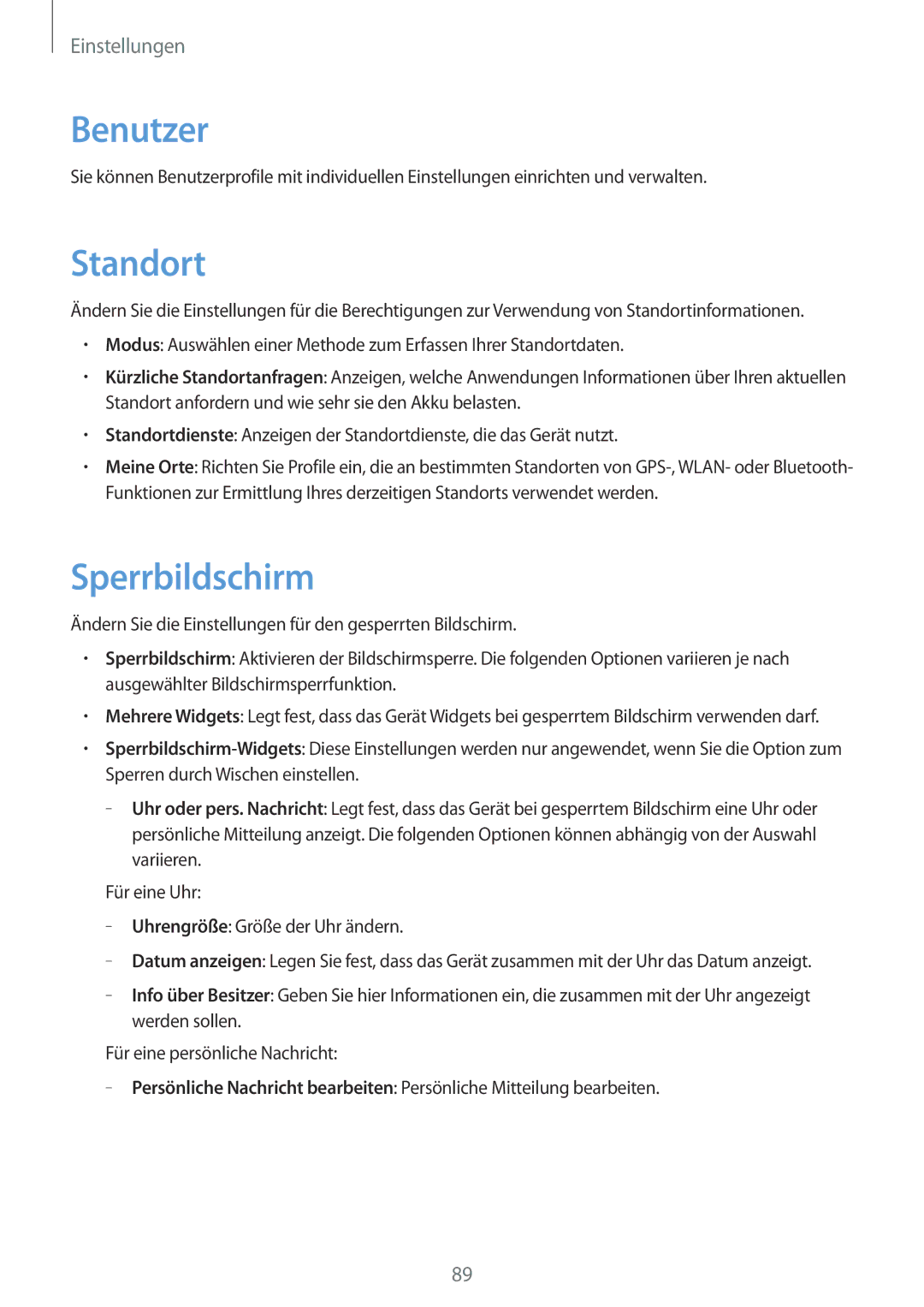 Samsung SM-T2100ZWAXEF, SM-T2100ZWAATO, SM-T2100GNAATO, SM-T2100MKADBT, SM-T2100ZWATUR, SM-T2100ZWEATO manual Benutzer, Standort 