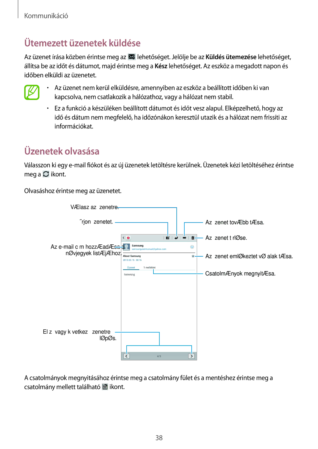 Samsung SM-T2100ZWAXEH, SM-T2100ZWAATO, SM-T2100GNAATO, SM-T2100MKADBT manual Ütemezett üzenetek küldése, Üzenetek olvasása 