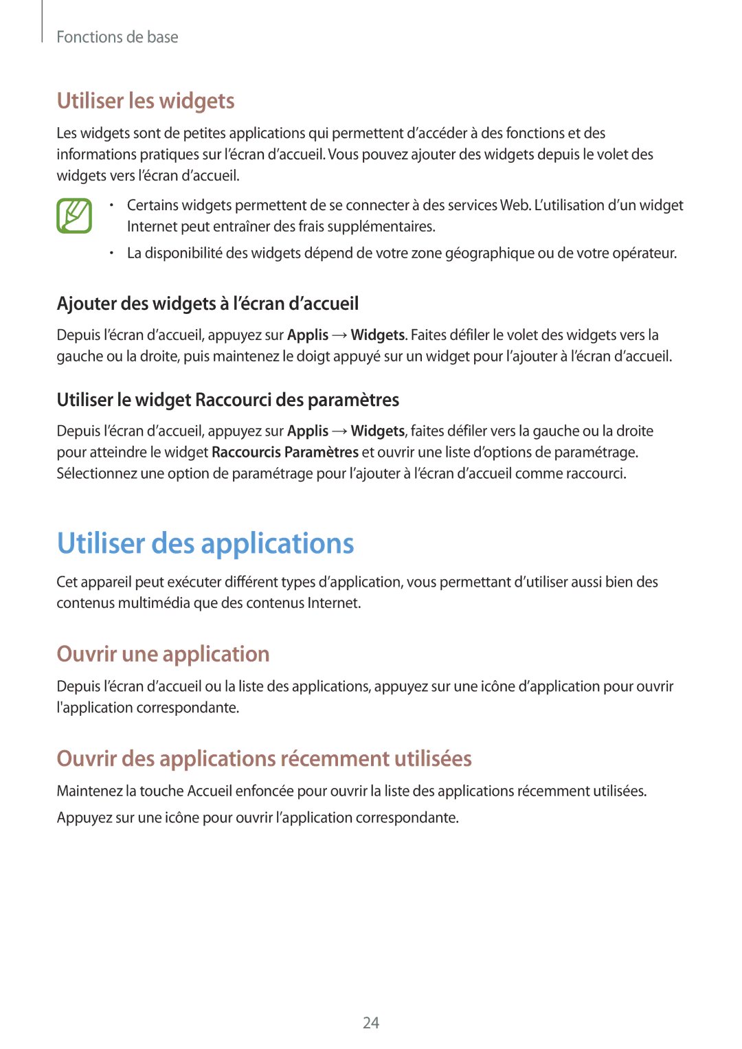 Samsung SM-T2100ZWABGL, SM-T2100GNABGL manual Utiliser des applications, Utiliser les widgets, Ouvrir une application 