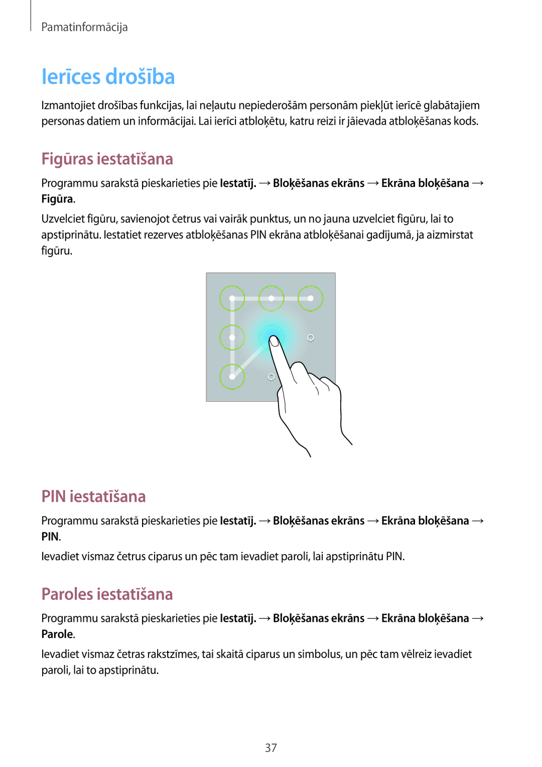 Samsung SM-T2100MKASEB, SM-T2100ZWASEB manual Ierīces drošība, Figūras iestatīšana, PIN iestatīšana, Paroles iestatīšana 