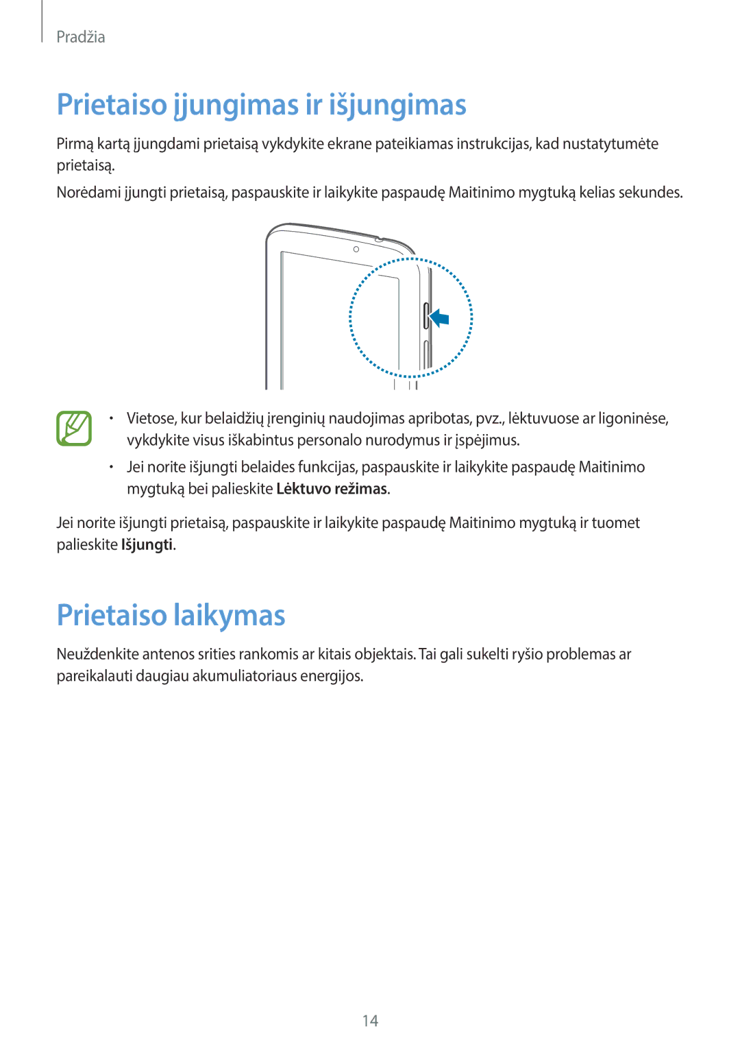 Samsung SM-T2100ZWASEB, SM-T2100MKASEB manual Prietaiso įjungimas ir išjungimas, Prietaiso laikymas 