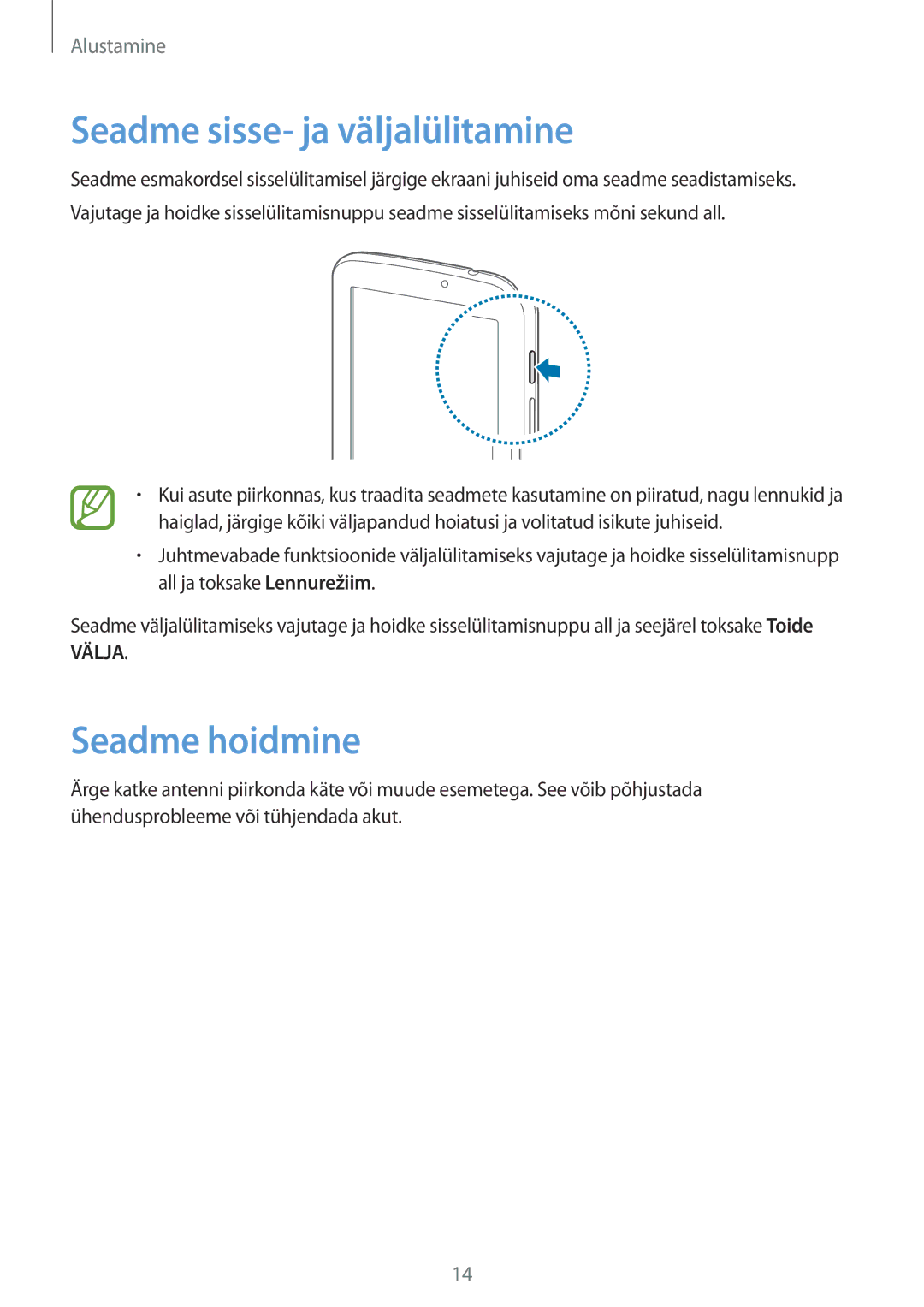 Samsung SM-T2100ZWASEB, SM-T2100MKASEB manual Seadme sisse- ja väljalülitamine, Seadme hoidmine 