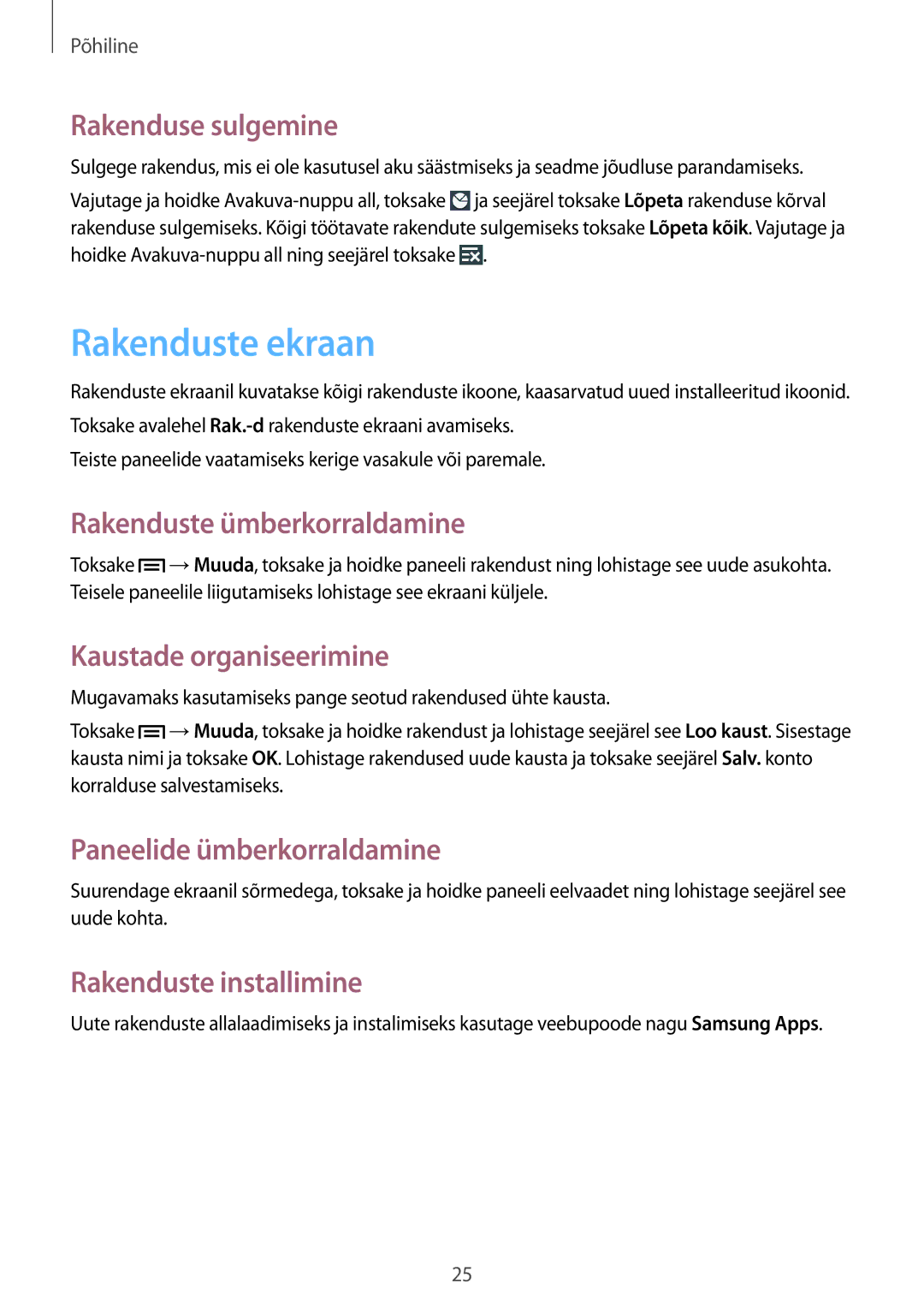 Samsung SM-T2100MKASEB Rakenduste ekraan, Rakenduse sulgemine, Rakenduste ümberkorraldamine, Kaustade organiseerimine 